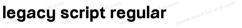legacy script regular字体转换